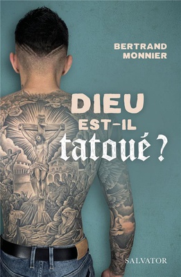 DIEU EST-IL TATOUE?