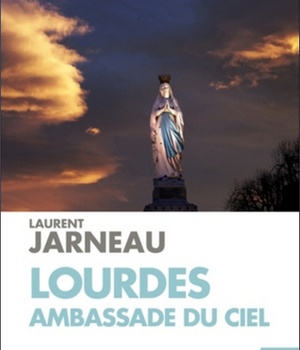 LOURDES AMBASSADE DU CIEL