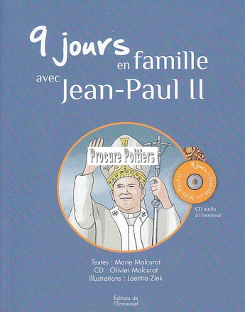 9 JOURS EN FAMILLE AVEC JEAN-PAUL II : LIVRE + CD
