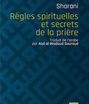 REGLES SPIRITUELLES ET SECRETS DE LA PRIERE