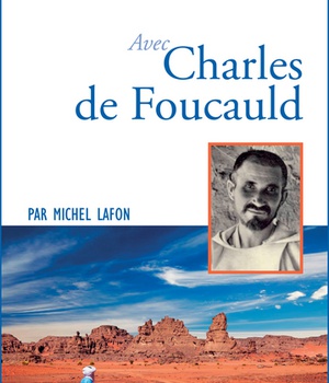 PRIER 15 JOURS AVEC CHARLES DE FOUCAULD