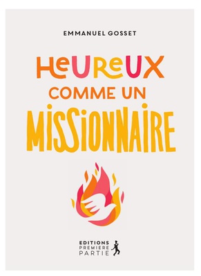 HEUREUX COMME UN MISSIONNAIRE