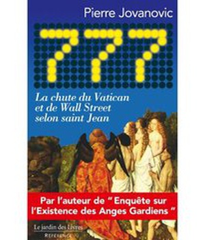 777 LA CHUTE DU VATICAN ET DE WALL STREET SELON SAINT JEAN