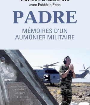 PADRE - MEMOIRES D'UN AUMONIER MILITAIRE