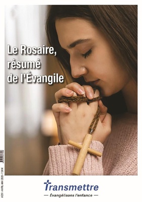 LE ROSAIRE, RESUME DE L'EVANGILE