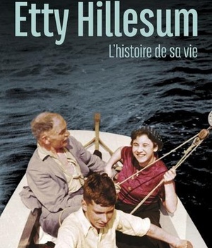 ETTY HILLESUM - L'HISTOIRE DE SA VIE