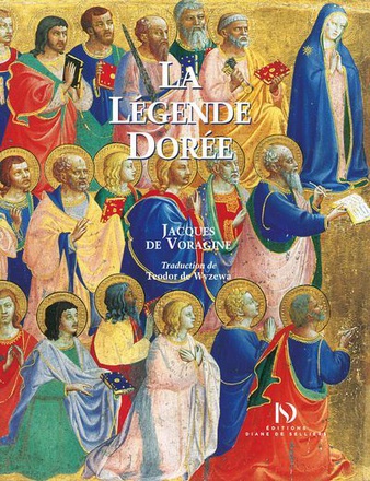 LA LEGENDE DOREE ILLUSTREE PAR LES PEINTRES DE LA RENAISSANCE ITALIENNE ( BICP* )