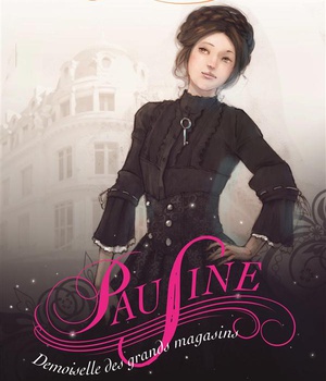 LES LUMIERES DE PARIS - TOME 1 - PAULINE, DEMOISELLE DES GRANDS MAGASINS