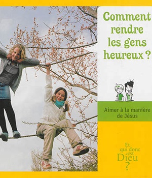 MODULE E4 - COMMENT RENDRE LES GENS HEUREUX ?