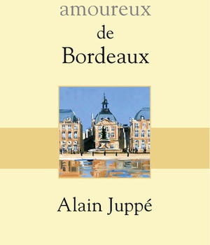 DICTIONNAIRE AMOUREUX DE BORDEAUX