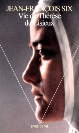 VIE DE THERESE DE LISIEUX