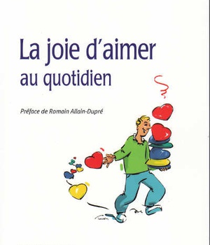 LA JOIE D'AIMER AU QUOTIDIEN