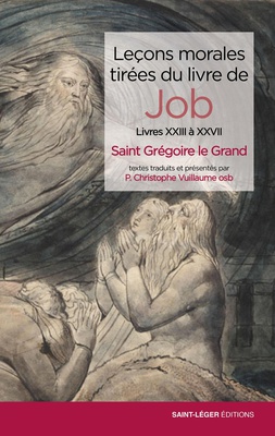 LECONS MORALES TIREES DU LIVRE DE JOB - T06 - LECONS MORALES TIREES DU LIVRE DE JOB - LIVRES XXIII A