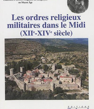 ORDRES RELIGIEUX MILITAIRES CAHIERS DE FANJEAUX N41 NED