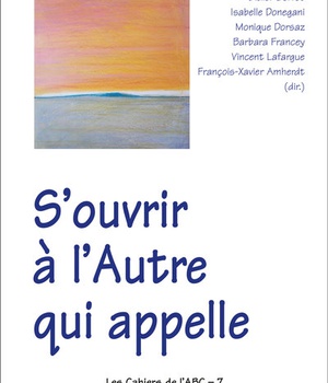 S'OUVRIR A L'AUTRE QUI APPELLE