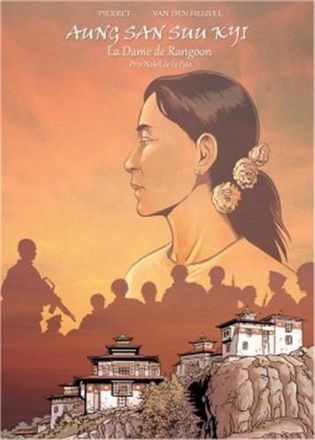 AUNG SAN SUU KYI BD LA DAME DE RANGOON - PRIX NOBEL DE LA PAIX