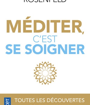 MEDITER, C'EST SE SOIGNER