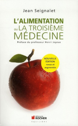 L'ALIMENTATION OU LA TROISIEME MEDECINE