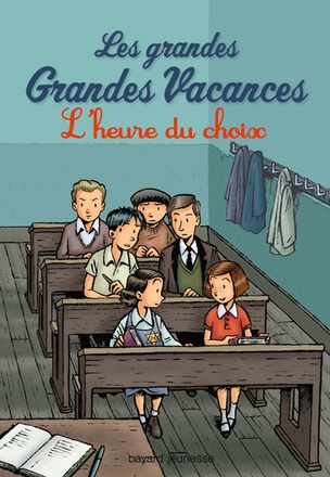 LES GRANDES GRANDES VACANCES, TOME 03 - L'HEURE DU CHOIX