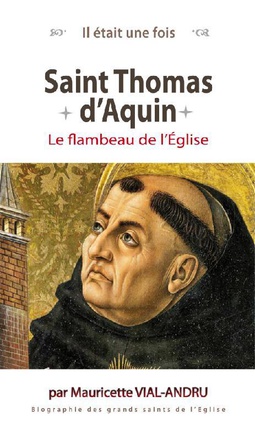 SAINT THOMAS D'AQUIN - LE FLAMBEAU DE LEGLISE
