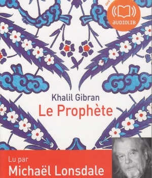LE PROPHETE - LIVRE AUDIO 1 CD AUDIO