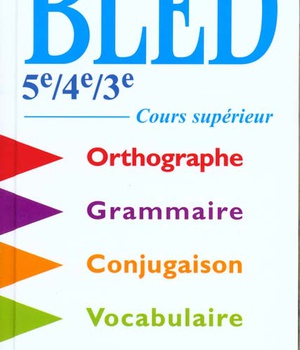 BLED 5E A 3E / BEP / COURS SUPERIEUR - LIVRE DE L'ELEVE - EDITION 2000 - BLED, COURS SUPERIEUR