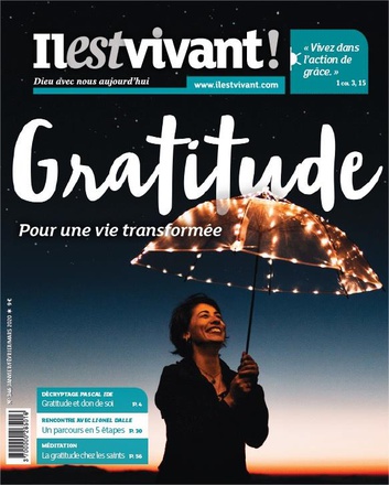 N 346 - GRATITUDE - JANVIER-FEVRIER-MARS 2020 - POUR UNE VIE TRANSFMORMEE