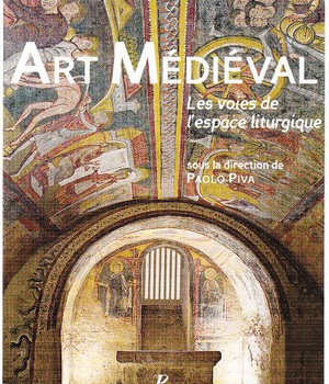 ART MEDIEVAL. - LES VOIES DE L'ESPACE LITURGIQUE