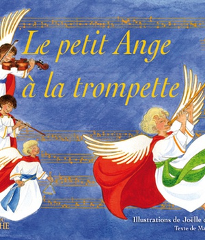 CONTES RELIGIEUX - LE PETIT ANGE A LA TROMPETTE