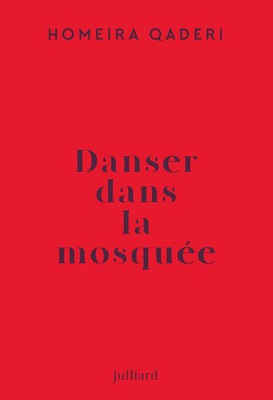 DANSER DANS LA MOSQUEE - LETTRE D'UNE MERE AFGHANE A SON FILS