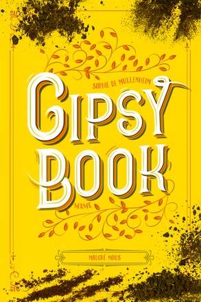 MALGRE NOUS - GIPSY BOOK TOME 3