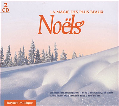 LA MAGIE DES PLUS BEAUX NOELS - AUDIO