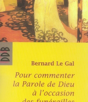 POUR COMMENTER LE PAROLE DE DIEU A L'OCCASION DES FUNERAILLES