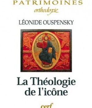 LA THEOLOGIE DE L'ICONE DANS L'EGLISE ORTHODOXE ( BICP* )