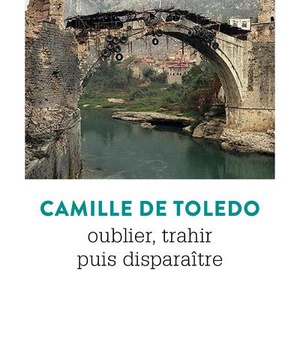 OUBLIER, TRAHIR PUIS DISPARAITRE