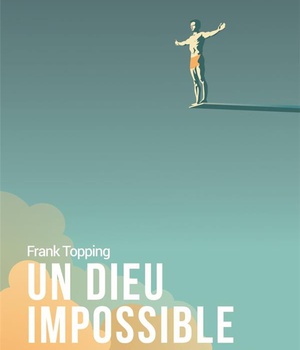 UN DIEU IMPOSSIBLE
