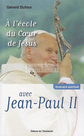 A L ECOLE DU COEUR DE JESUS AVEC JEAN-PAUL II