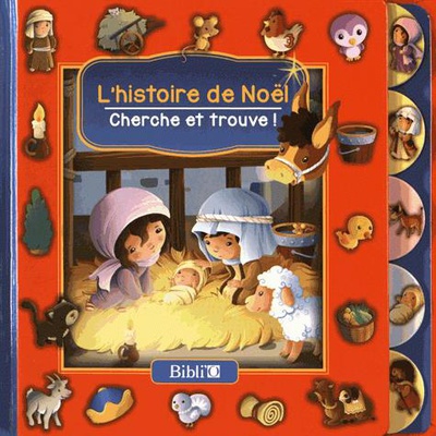 L'HISTOIRE DE NOEL - CHERCHE ET TROUVE