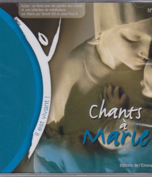 CD IL EST VIVANT ! CHANTS A MARIE - CD 53 - AUDIO