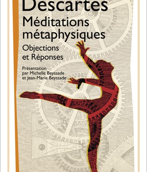 MEDITATIONS METAPHYSIQUES - OBJECTIONS ET REPONSES