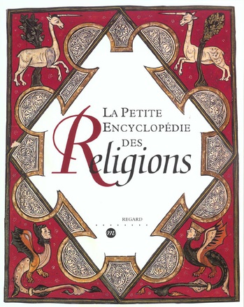 LA PETITE ENCYCLOPEDIE DES RELIGIONS
