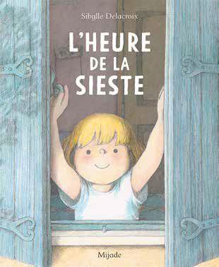 HEURE DE LA SIESTE