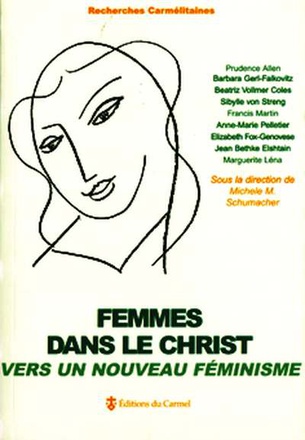 FEMMES DANS LE CHRIST - VERS UN NOUVEAU FEMINISME