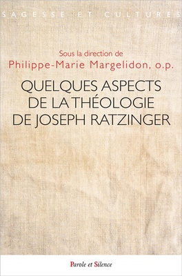 QUELQUES ASPECTS DE LA THEOLOGIE DE JOSEPH RATZINGER