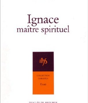 IGNACE, MAITRE SPIRITUEL