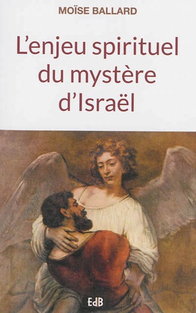 LENJEU SPIRITUEL DU MYSTERE DISRAEL