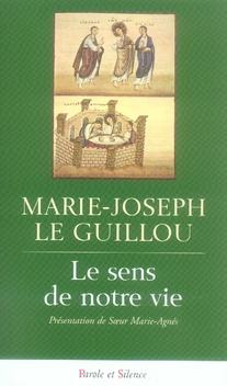 SENS DE NOTRE VIE (LE)