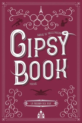 LA PASSION DES JEUX GIPSY BOOK 8