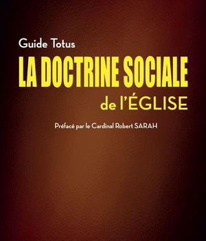 LA DOCTRINE SOCIALE DE L'EGLISE