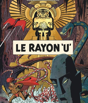 AVANT BLAKE ET MORTIMER - TOME 1 - LE RAYON U